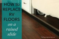 How To Replace RV Flooring With a Raised Slide