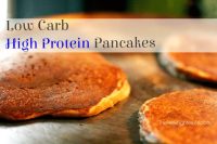 Low Carb Pancakes ~ Higher Protein