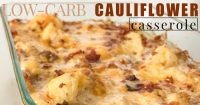 Low-Carb Loaded Baked Cauliflower Casserole