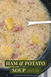 Ham & Potato Soup (with Dill)