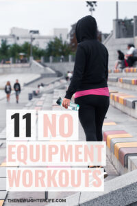 No Equipment Workouts – Series Intro