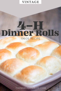 Vintage Recipe – Soft and Tender 4-H Dinner Rolls