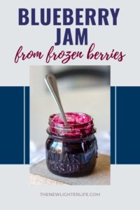The BEST Blueberry Jam From Frozen Blueberries