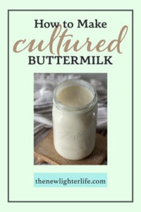 How to Make Cultured Buttermilk
