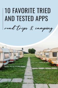 The Top 10 Camping Apps for an Unforgettable Road Trip Adventure in 2022