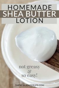 Create Silky Smooth Skin with My Favorite Homemade Shea Butter Lotion Recipe