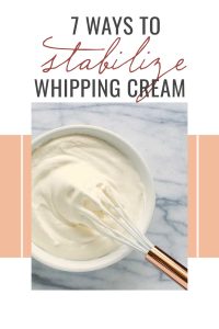 Whip it Good:  How to Stabilize Whipped Cream So It Lasts for Hours (or Days)
